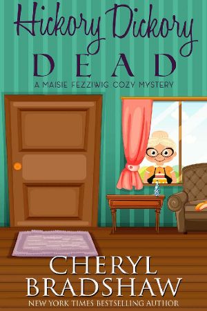 [Maisie Fezziwig 01] • Hickory Dickory Dead